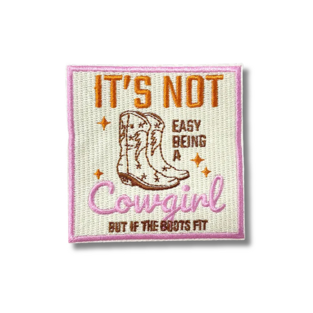 Being a Cowgirl Embroidered Iron On Patch