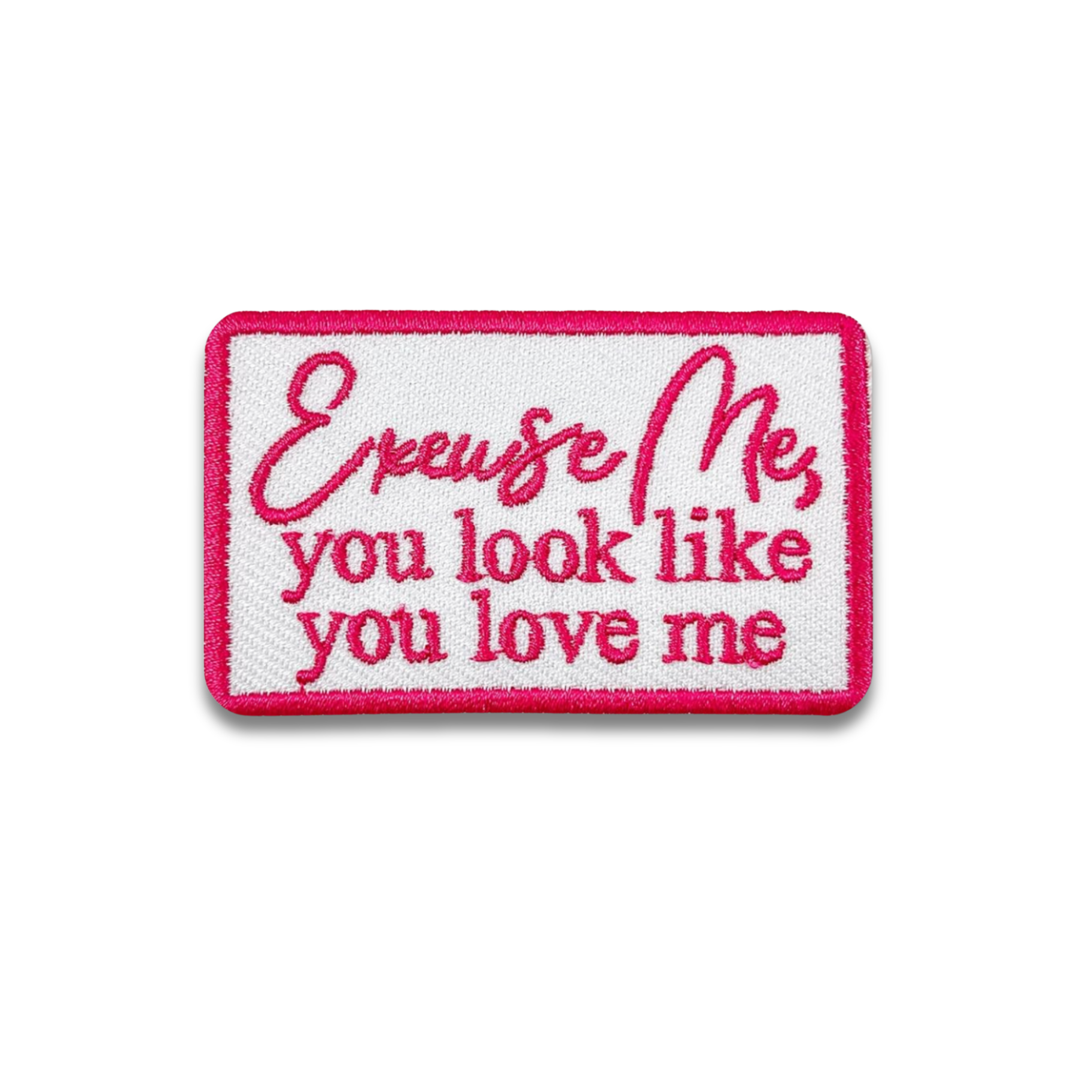 Excuse Me Pink Embroidered Patch - Iron-On Applique